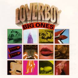 Loverboy : Big Ones